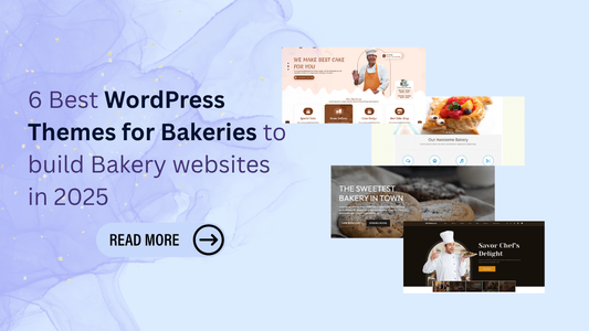 6 Best WordPress Themes for Bakeries to build Bakery websites in 2025