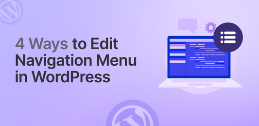 Four Ways to Edit Navigation Menu in WordPress