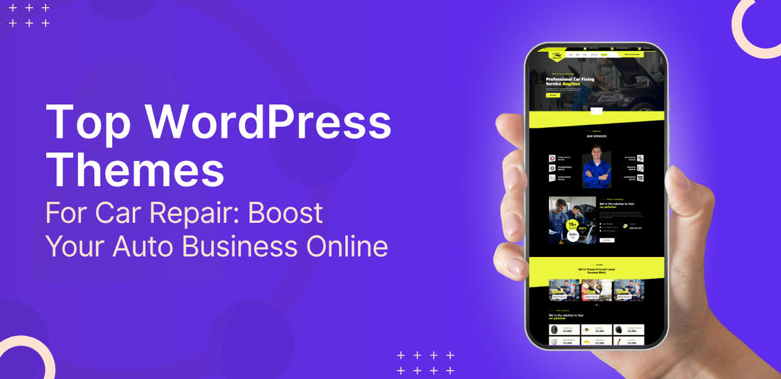 Top WordPress Themes For Car Repair: Boost Your Auto Business Online