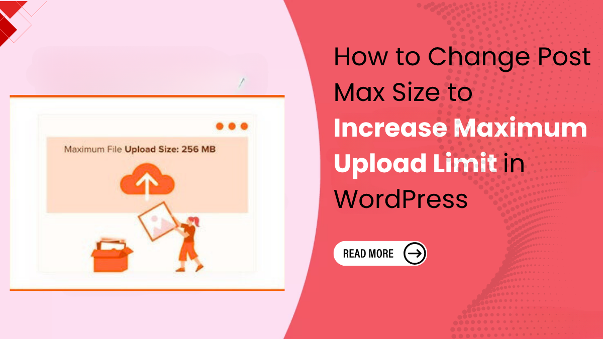 How to Increase Maximum Upload Limit in WordPress