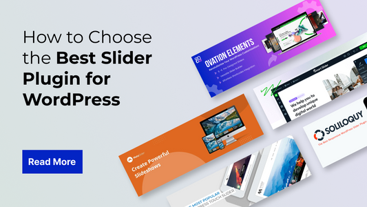 How to Choose the Best Slider Plugin for WordPress