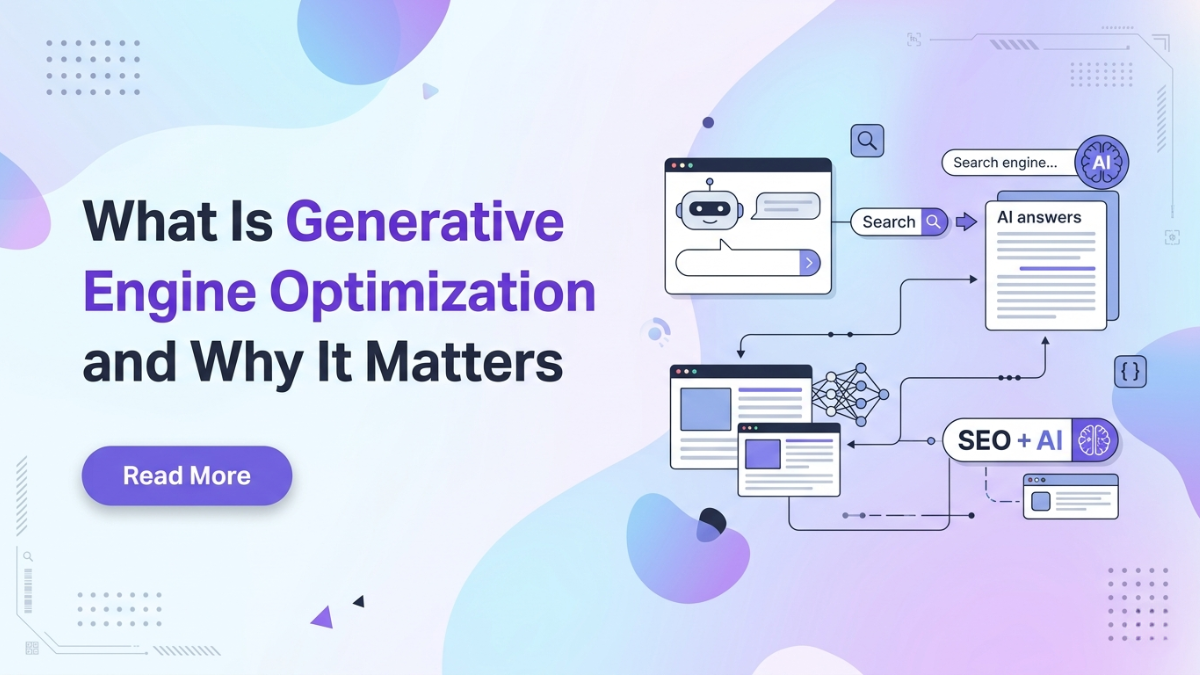 What Is Generative Engine Optimization and Why It Matters