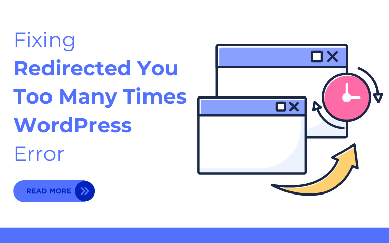 Fixing Redirected You Too Many Times WordPress Error