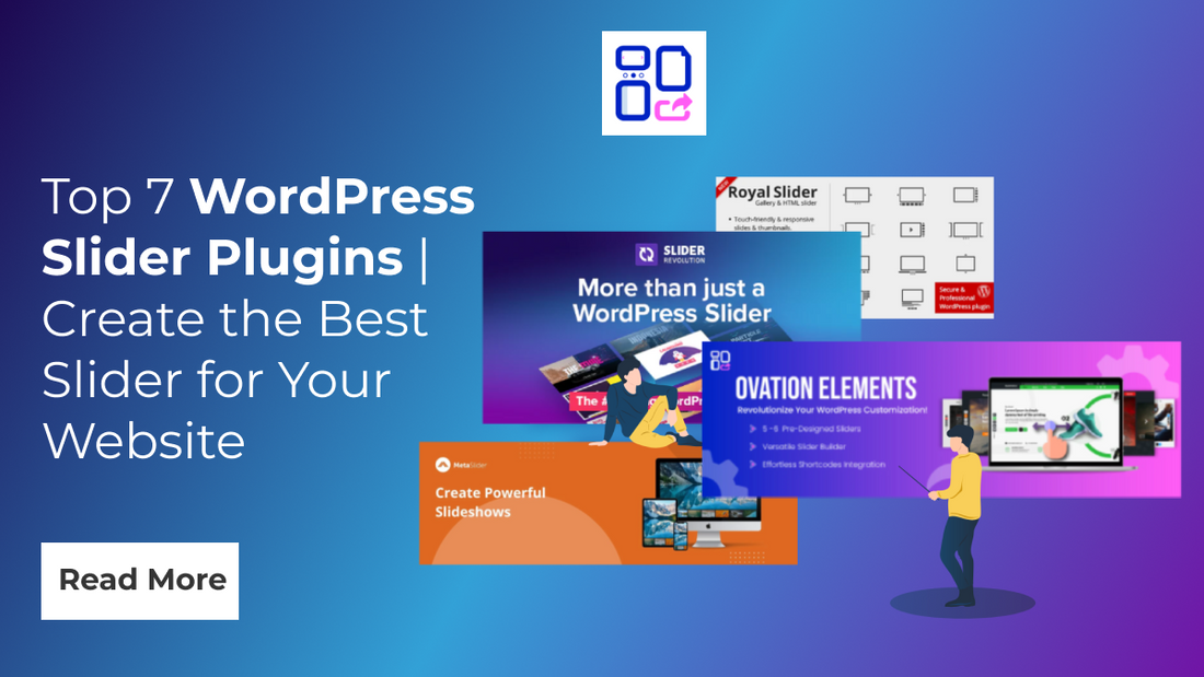 Top 7 WordPress Slider Plugins | Create the Best Slider for Your Website